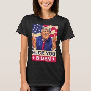 F%ck U Biden Grappige Trump T-shirt