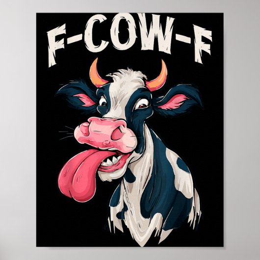 F-cow-f Grappige Meme Fcowf Koe Mannen Vrouwen  Poster (Voorkant)