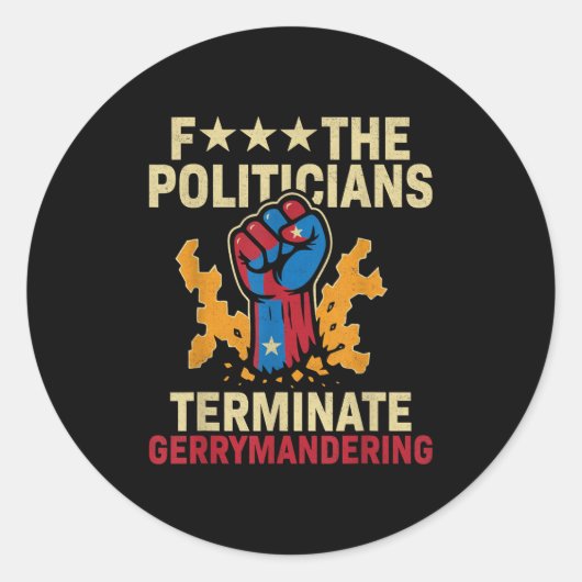 F De Politici Beëindigen Gerrymandering Ronde Sticker (Voorkant)