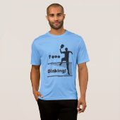 F... Dinking! T-shirt (Voorkant volledig)