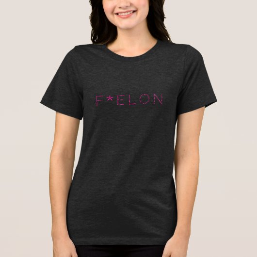 F * ELON! Tri-Blend SHIRT (Voorkant)