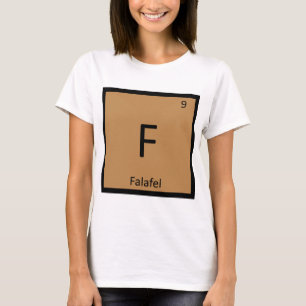 F - Falafel Scheikunde Periodiek Systeem Symbool T-shirt