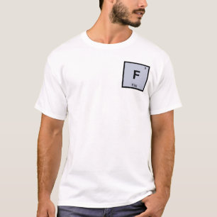 F - Flint Michigan Scheikunde Periodiek Systeem Sy T-shirt