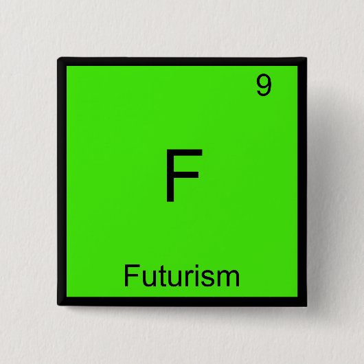 F - Futurisme Grappige Chemie Element Symbool T-sh Vierkante Button 5,1 Cm (Voorkant)