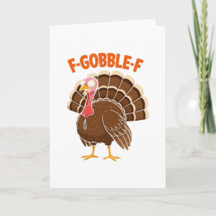 F-gobble-f Grappige Thanksgiving-kalkoen Humor Man Kaart