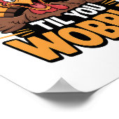 F-gobble-f tot je wobbelt Grappige Thanksgivingkal Poster (Hoek)