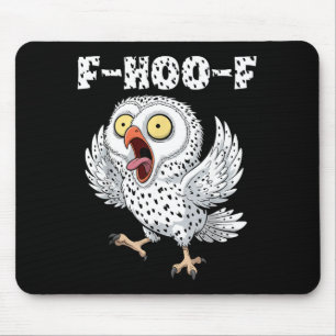 F-hoo-f Uil Meme – Grappige Schreeuwende Uil Vogel Muismat