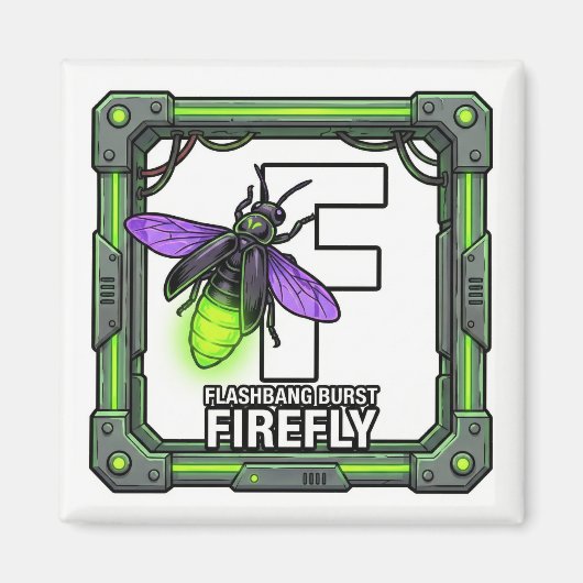 F is for Firefly – GTA Style ABC Learning Magnet (Voorkant)