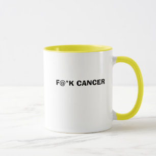 F@*K CANCER MOK