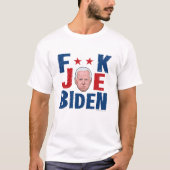 F**K JOE BIDEN White T-Shirt (Voorkant)