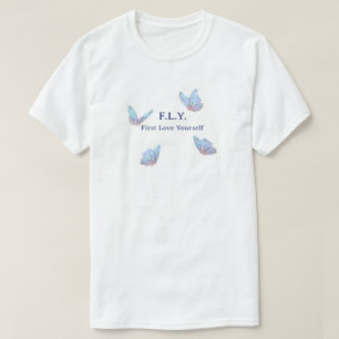 F.L.Y. First Love Yourself Vlinder Inspirerend T-shirt