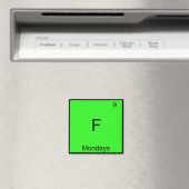 F - Maandag Chemistry Element Symbol Funny Magneet (Insitu (Vaatwasser))