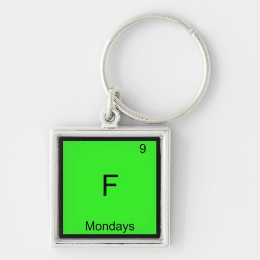 F - Maandagen Chemie Element Symbool Grappig Sleutelhanger (Voorkant)