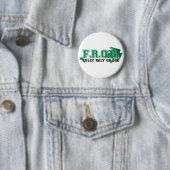F.R.O.G. - Vertrouw volledig op (groene) God Ronde Button 5,7 Cm (In situ)