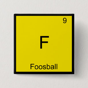 F - Tafelvoetbal Grappig Chemie Element Symbool T- Vierkante Button 5,1 Cm