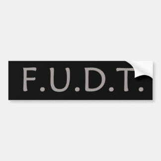 F.U.D.T. NEE Trump! Bumpersticker