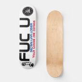 F U SATAN Skateboard (Voorkant)