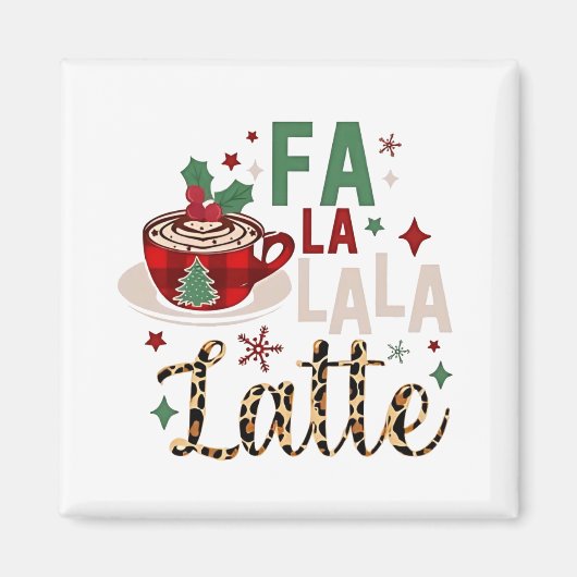 Fa Fa La La Latte Grappige Kerstman Kerst Magneet (Voorkant)