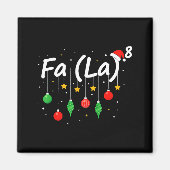 Fa (la) 8 Funny Christmas Santa Fa La Math Teacher Magneet (Voorkant)