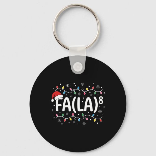 Fa La 8 Grappige Kerstlied Santa Wiskunde Leraar S Sleutelhanger (Voorkant)