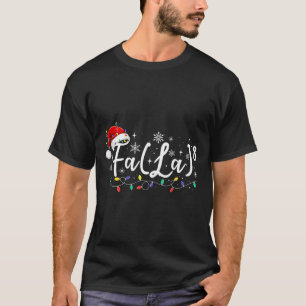 Fa (la)8 Grappige Kerstman Fa La Wiskunde Leraar T-shirt