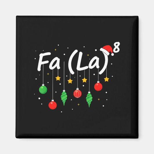 Fa (la) 8 Grappige Kerstman Fa La Wiskundeleraar Magneet (Voorkant)