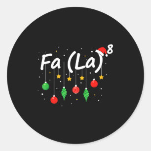 Fa (la) 8 Grappige Kerstman Kerstman Fa La Wiskund Ronde Sticker