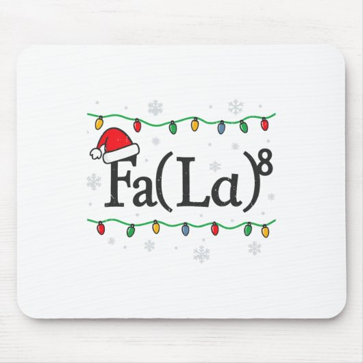Fa (la) 8 Grappige Wiskunde Leraren Kerstman Ugly  Muismat (Voorkant)