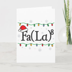 Fa (la) 8 Grappige wiskundeleraar kerst lelijke tr Kaart