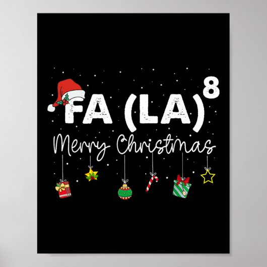 Fa (la)8 Kerst Grappig Santa Fa La Wiskunde Leraar Poster (Voorkant)
