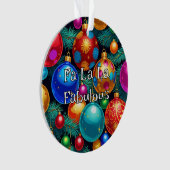 Fa La Fabulous Maximalist Tacky-Chic Ornament (voorkant)
