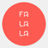 Fa La La christmas Ronde Sticker (Voorkant)