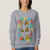 Fa La La Christmas Sweatshirt - Feestelijke Carols (Voorkant)