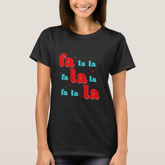 Fa La La Christmas T-shirt (Voorkant)