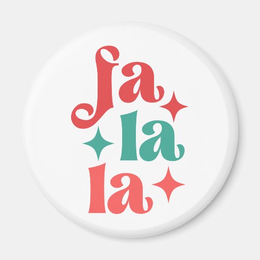 Fa La La - Feestelijke Vakantie Typografie Design Magneet (Voorkant)