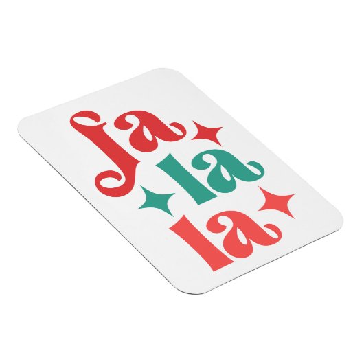 Fa La La - Feestelijke Vakantie Typografie Design Magneet (Rechterzijde)
