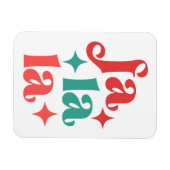 Fa La La - Feestelijke Vakantie Typografie Design Magneet (Horizontaal)