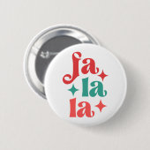 Fa La La - Feestelijke Vakantie Typografie Design Ronde Button 5,7 Cm (Voorkant /achterkant)