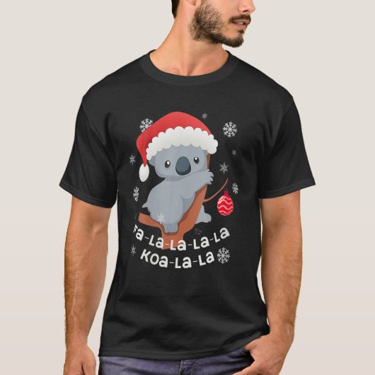 Fa-La-La Koala-La-La Cute Koala Bear Australian Ch T-shirt (Voorkant)