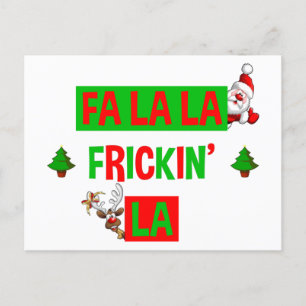 Fa La La La Frickin' La Funny Holiday Kerstmis Briefkaart