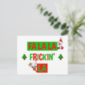 Fa La La La Frickin' La Funny Holiday Kerstmis Briefkaart (Staand voorkant)