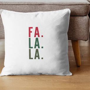 Fa La La La, Gezellig Vakantie Decor Kussen