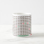 Fa la la la... Ik heb meer koffie nodig Koffiemok (Center)