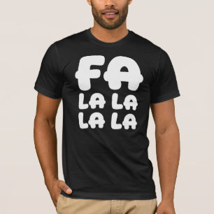 Fa La La La La Domme & Grappige Kerst & Feestdagen T-shirt
