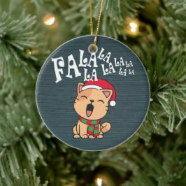 Fa La La La La La La La kerstkat Singing | Versier Keramisch Ornament