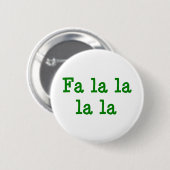 Fa la la la la la ronde button 5,7 cm (Voorkant /achterkant)