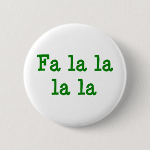 Fa la la la la la ronde button 5,7 cm