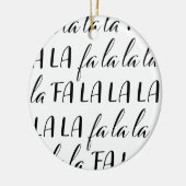 Fa La La La La Zwart-wit Cirkel Ornament (Links)