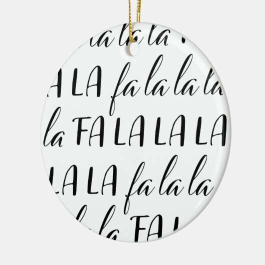 Fa La La La La Zwart-wit Cirkel Ornament (Links)