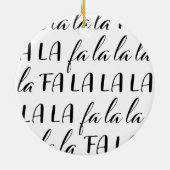 Fa La La La La Zwart-wit Cirkel Ornament (Achterkant)
